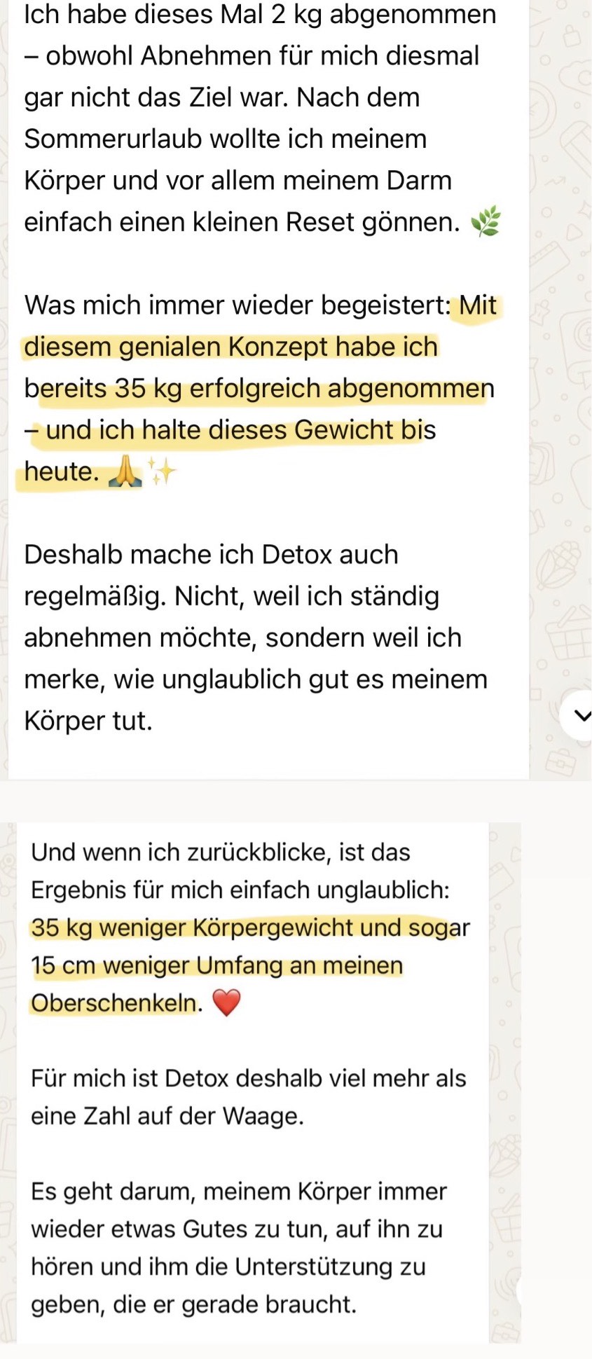 WhatsApp-Nachricht einer Teilnehmerin: Insgesamt hat sie mit dem Konzept bereits 35 kg abgenommen und hält das Gewicht bis heute, dazu 15 cm weniger Umfang an den Oberschenkeln.